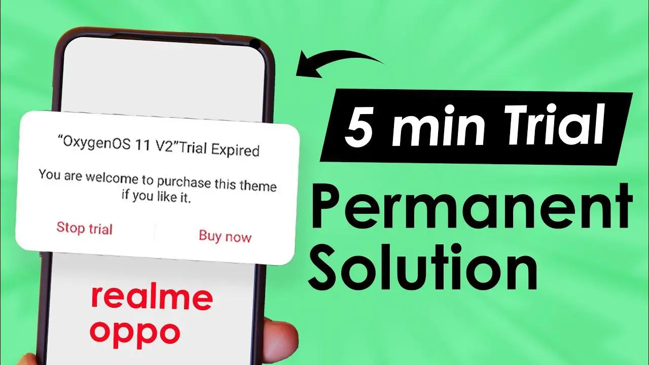 5 Minute Trial remove from realme oppo themes