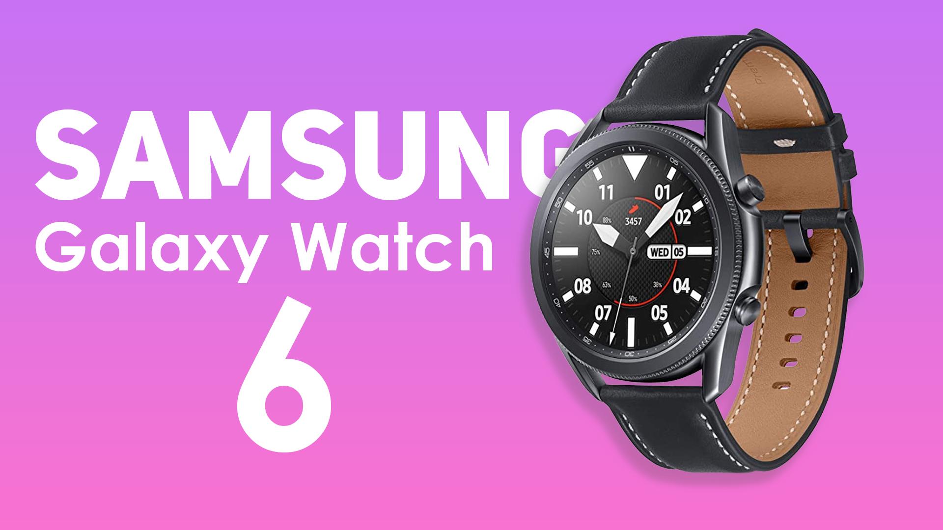 Samsung upcoming watch 6