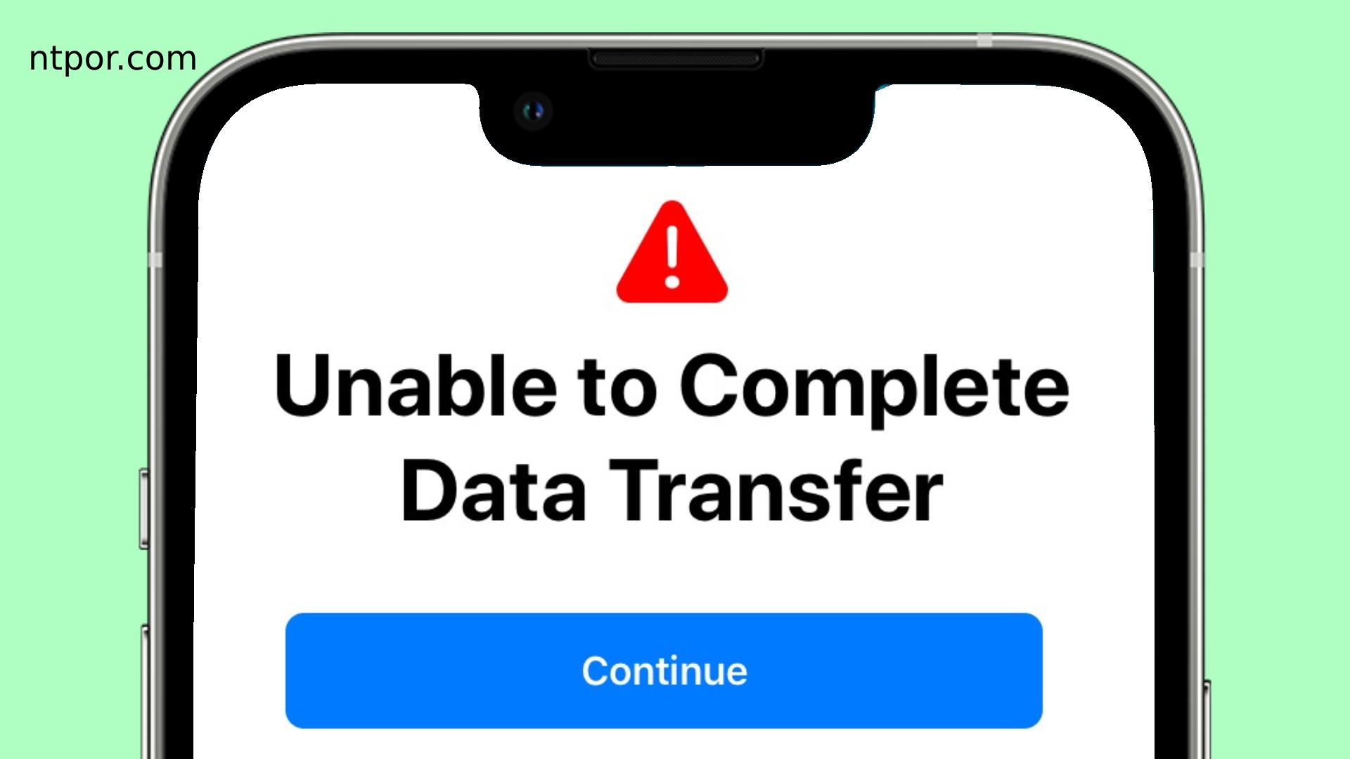 unable to complete data transfer iphone 14