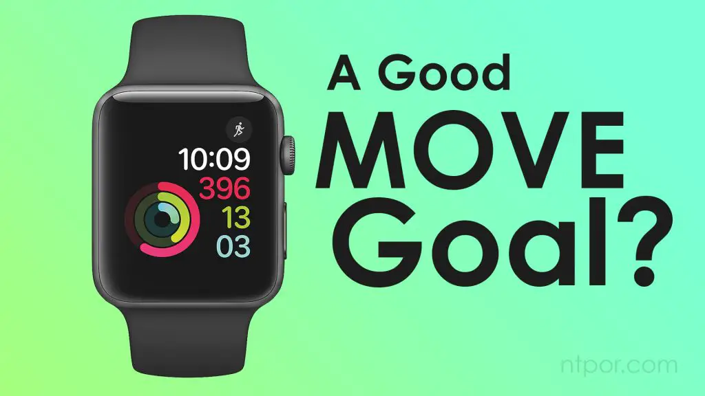 what-is-a-good-move-goal-on-apple-watch-determine-yours